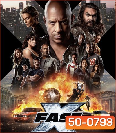 เร็ว แรง ทะลุนรก 10 (2023) FAST X - Fast and Furious 10