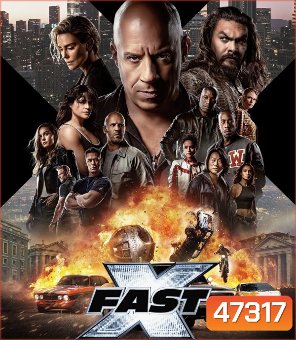 เร็ว แรง ทะลุนรก 10 (2023) FAST X - Fast and Furious 10
