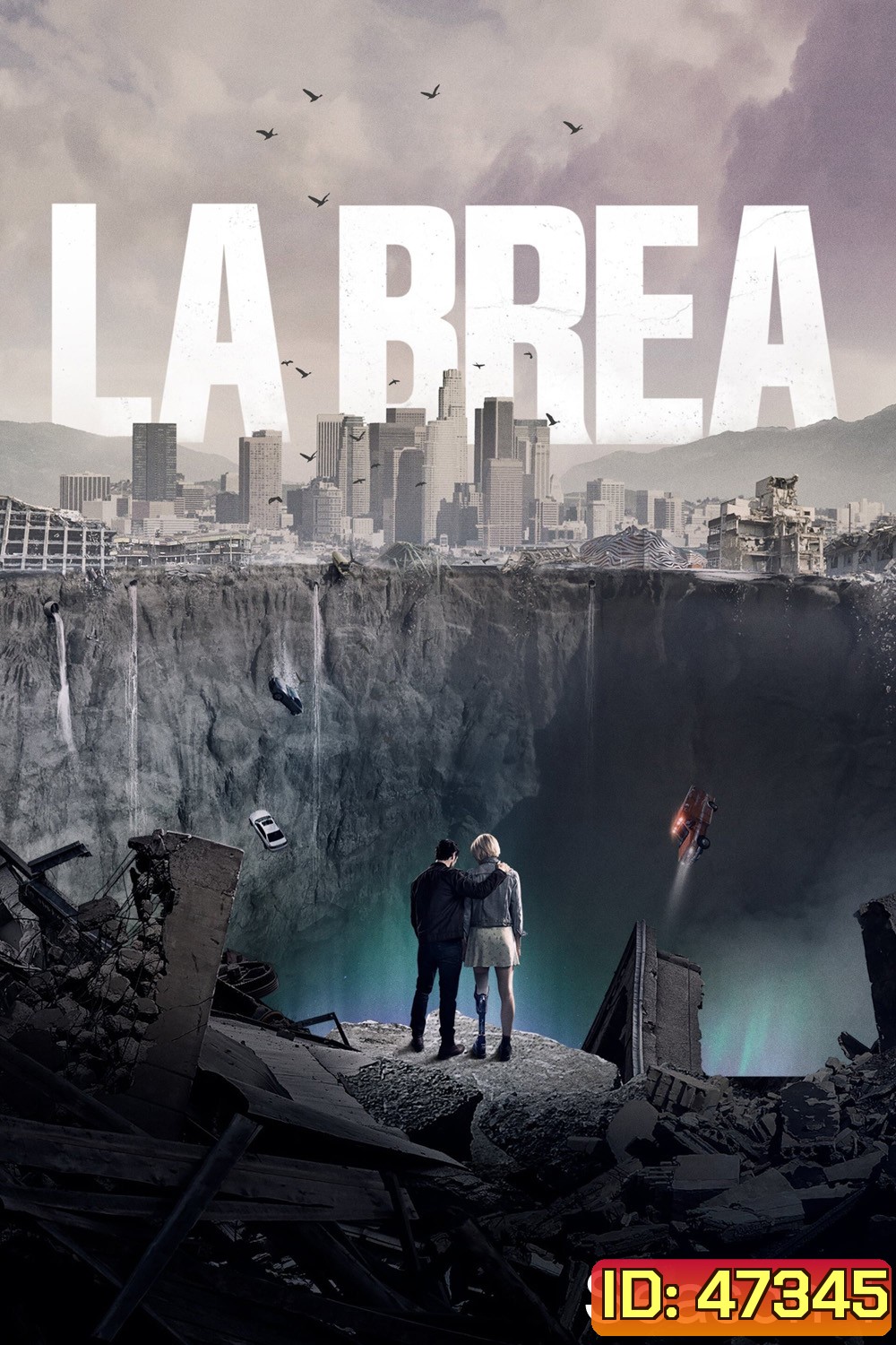 La Brea Season 1 (2021) ลาเบรีย ผจญภัยโลกดึกดำบรรพ์ (10 ตอน)