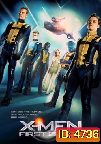 X-Men First Class เอ็กซ์เมน รุ่น 1