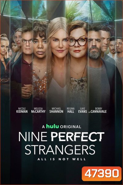 Nine Perfect Strangers Season 1 (2021) เก้าแขกแปลกหน้า ปี 1 (8 ตอน)