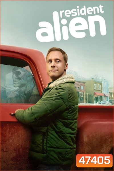 Resident Alien Season 1 (2021) เรสซิเดนท์ เอเลียน ปี 1 (10 ตอน)