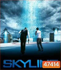 4K - Skyline (2010) สงครามสกายไลน์ดูดโลก - แผ่นหนัง 4K UHD