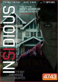 Insidious อินซิเดียส วิญญาณตามติด