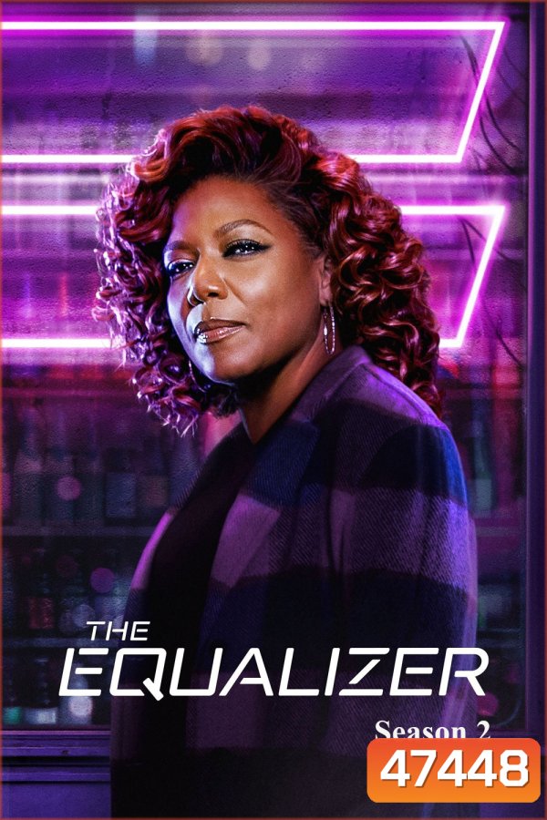 The Equalizer Season 2 (2021) มัจจุราชไร้เงา ปี 2 (18 ตอน)
