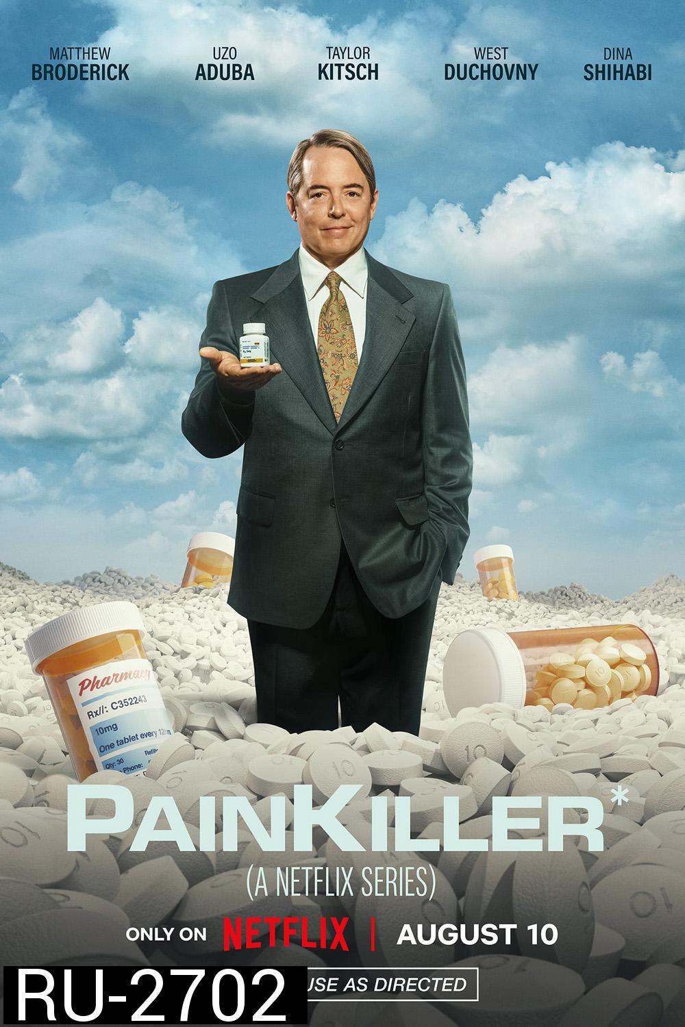 Painkiller Season 1 (2023) 6 ตอน