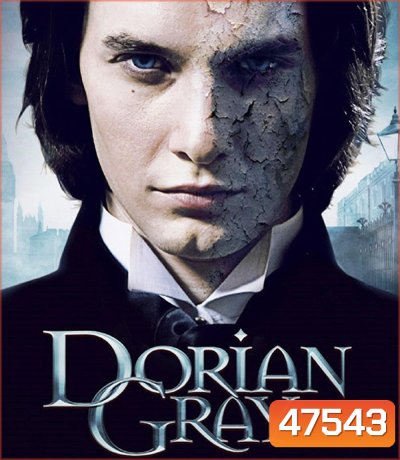 Dorian Gray (2009) ดอเรียน เกรย์ เทพบุตรสาปอมตะ