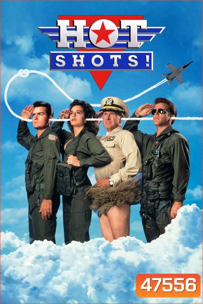 Hot Shots 1 ฮ็อตช็อต 1 เสืออากาศจิตป่วน (1991)