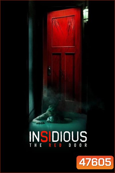วิญญาณตามติด: ประตูผีผ่าน Insidious The Red Door 2023 - Insidious 5