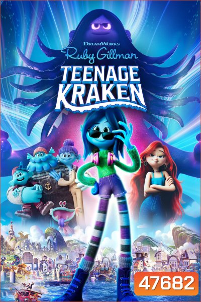 รูบี้ สาวน้อยอสูรทะเล 2023 Ruby Gillman, Teenage Kraken