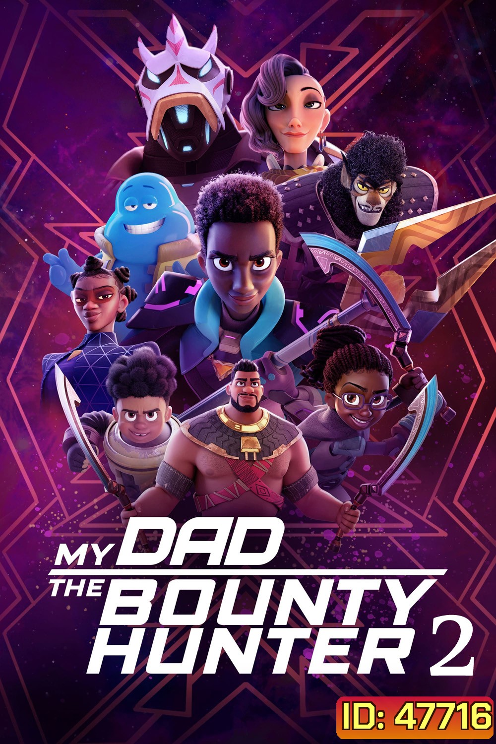 My Dad the Bounty Hunter Season 2 (2023) คุณพ่อฉันเป็นนักล่าค่าหัว ปี 2 (9 ตอน)