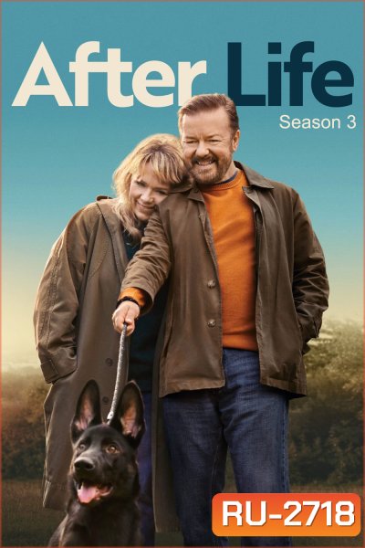 After Life Season 3 (2022) อาฟเตอร์ ไลฟ์ ปี 3 (6 ตอน)