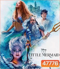 4K - The Little Mermaid (2023) เงือกน้อยผจญภัย - แผ่นหนัง 4K UHD