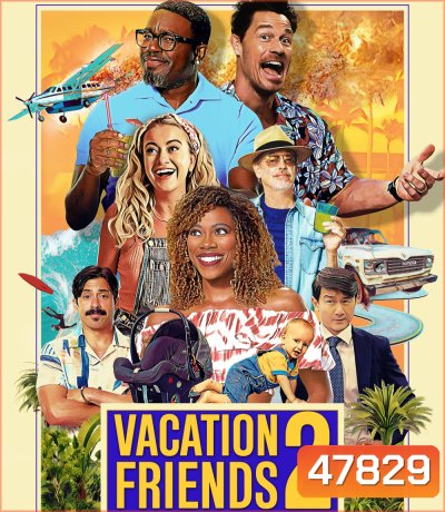 Vacation Friends 2 (2023)