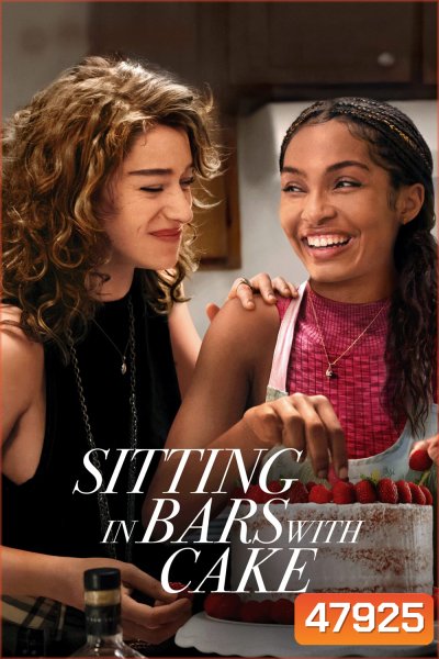 Sitting in Bars with Cake สูตรเค้กสื่อรัก (2023)