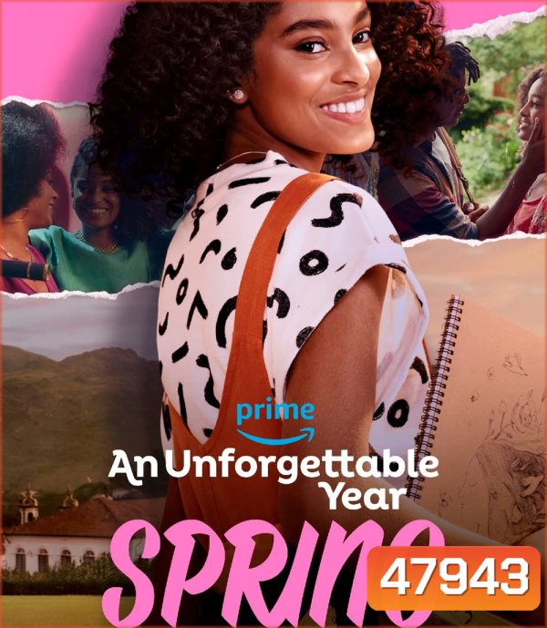 An Unforgettable Year Spring (2023) ปีที่ไม่อาจลืมเลือน ฤดูใบไม้ผลิ