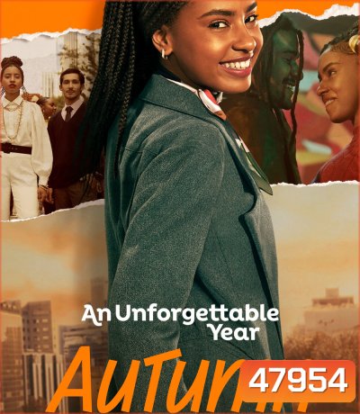An Unforgettable Year Autumn (2023) ปีที่ไม่อาจลืมเลือน - ฤดูใบไม้ร่วง