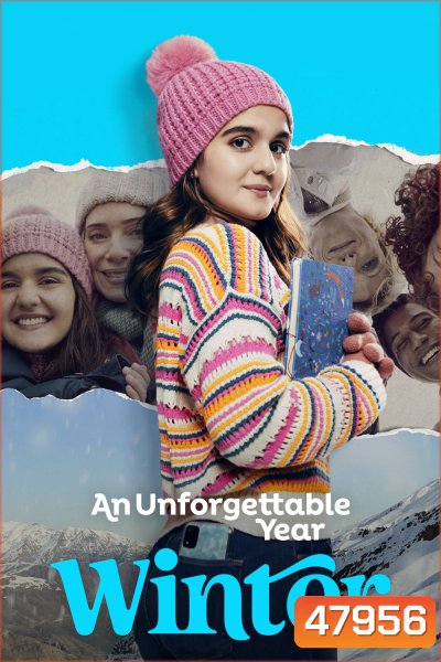 An Unforgettable Year Winter ปีที่ไม่อาจลืมเลือน – ฤดูหนาว (2023)