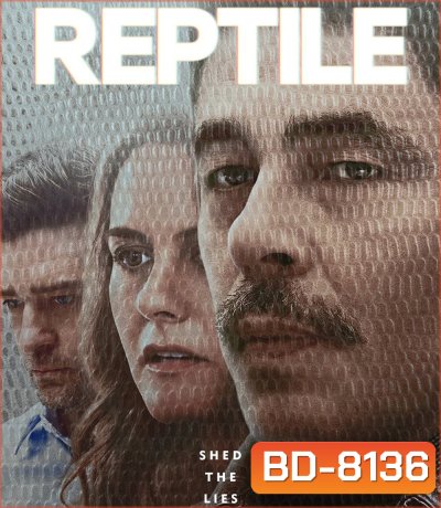 Reptile (2023) ลอกคราบฆาตกร