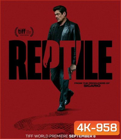 4K - Reptile (2023) ลอกคราบฆาตกร - แผ่นหนัง 4K UHD