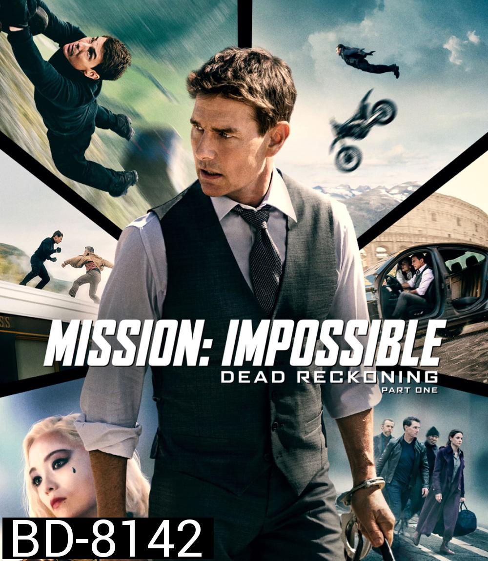 Mission Impossible Dead Reckoning Part One (2023) มิชชั่น:อิมพอสซิเบิ้ล ล่าพิกัดมรณะ ตอนที่หนึ่ง - Mission Impossible 7