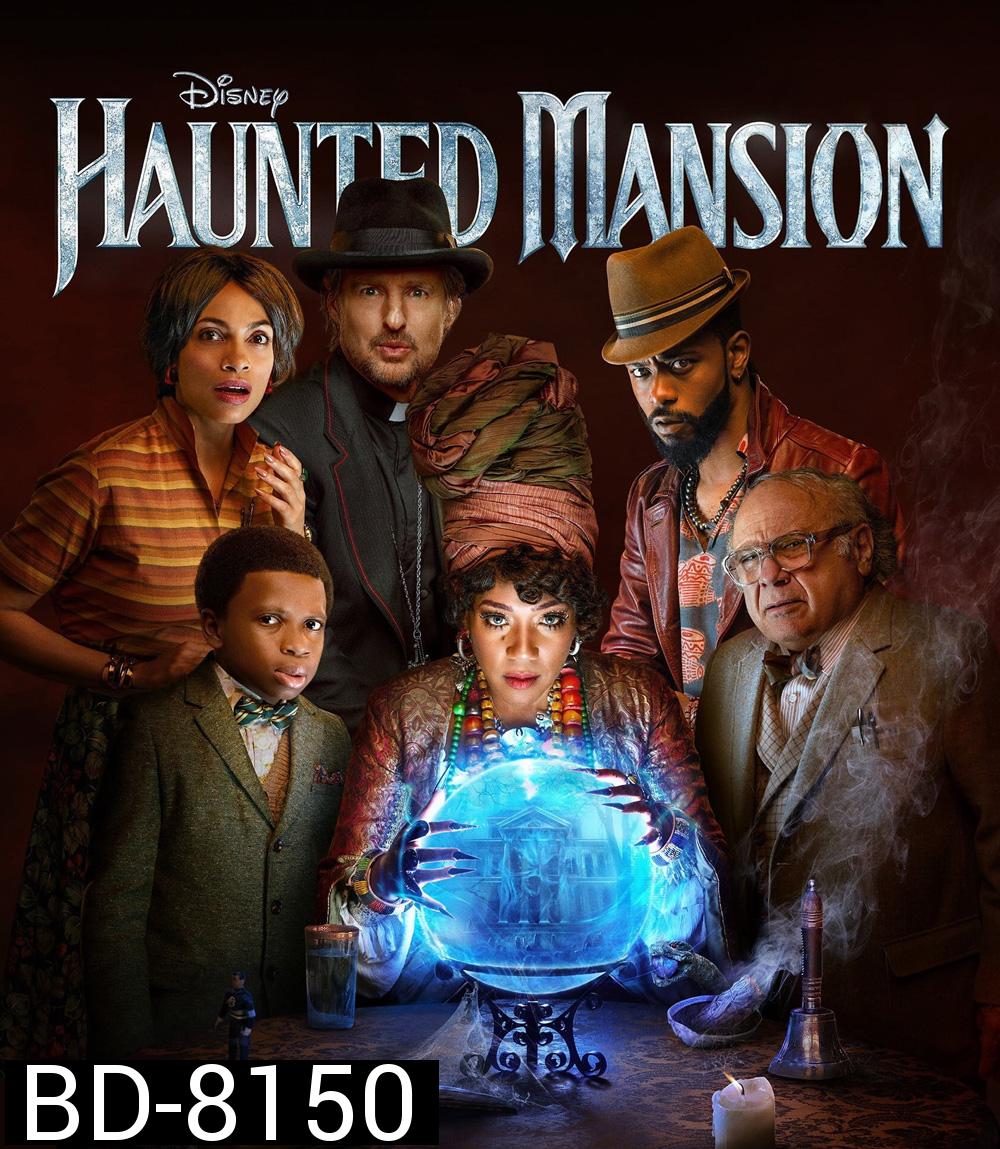 Haunted Mansion (2023) บ้านชวนเฮี้ยน ผีชวนฮา