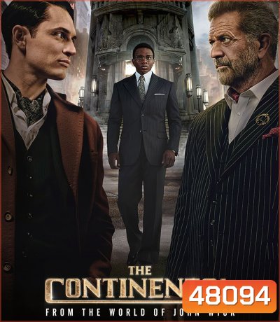 The Continental From the World of John Wick (2023) เดอะ คอนทิเนนทัล: จากโลกของจอห์น วิค (ตอนที่ 1 ไม่มีซับอังกฤษ)