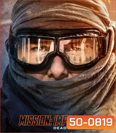 Mission Impossible Dead Reckoning Part One {2023} มิชชั่น:อิมพอสซิเบิ้ล ล่าพิกัดมรณะ ตอนที่หนึ่ง - Mission Impossible 7