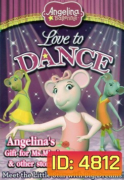 Angelina Ballerina - Love To Dance