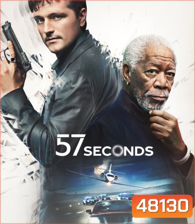 4K - 57 Seconds (2023) 57 วิ ย้อนเวลาผ่าแค้น - แผ่นหนัง 4K UHD