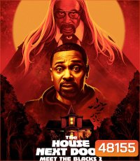 The House Next Door: Meet the Blacks 2 (2021) ครอบครัวอลวน ในคืนอลเวง 2 : เพื่อนบ้านหลอน