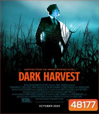 Dark Harvest (2023) ดาร์กฮาร์เวสต์