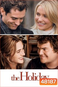 เดอะฮอลิเดย์ เซอร์ไพรส์รัก วันพักร้อน The Holiday (2006)