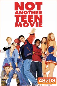 ไม่ไหวแล้ว หนังหยองๆ หวีดๆ Not Another Teen Movie (2001)