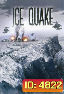 Ice Quake ไอซ์เควก หายนะยุบขั้วโลก
