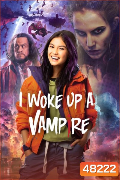 I Woke Up a Vampire (2023) ตื่นมาก็เป็นแวมไพร์ (8 ตอน)