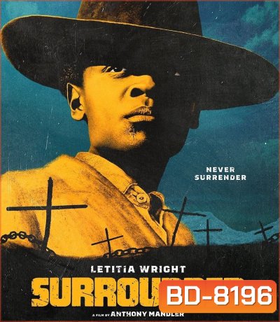 Surrounded (2023) หญิงดุฝ่าดงปืน