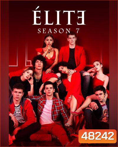 Elite Season 7 (2023) เล่ห์ร้ายเกมไฮโซ ปี 7 (8 ตอน)