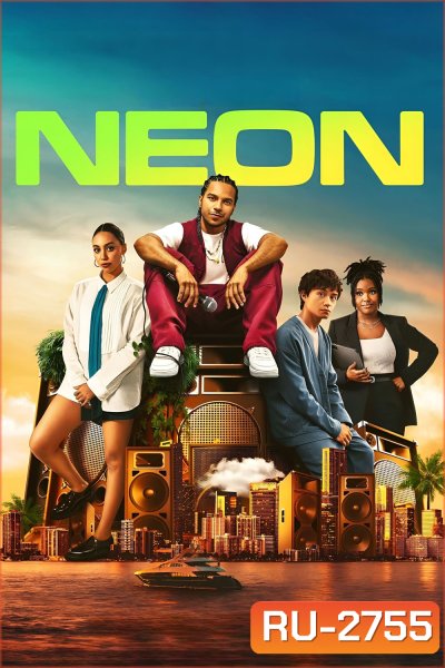 Neon (2023) 8 ตอน