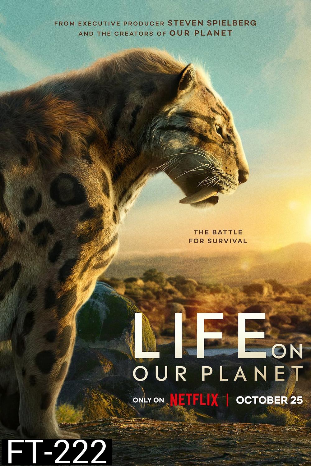 Life on Our Planet Season 1 (2023) ชีวิตบนโลกของเรา (8 ตอน)