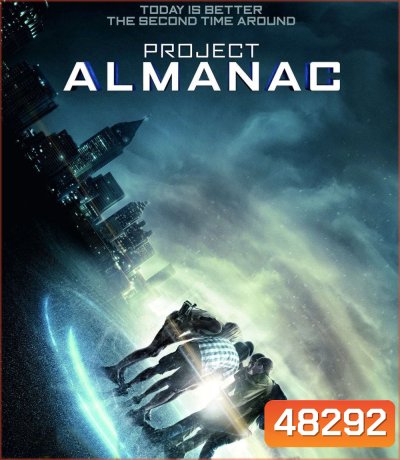 4K - Project Almanac (2015) กล้า ซ่าส์ ท้าเวลา - แผ่นหนัง 4K UHD