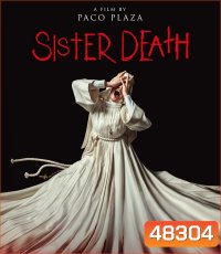Sister Death (2023) ซิสเตอร์เดท