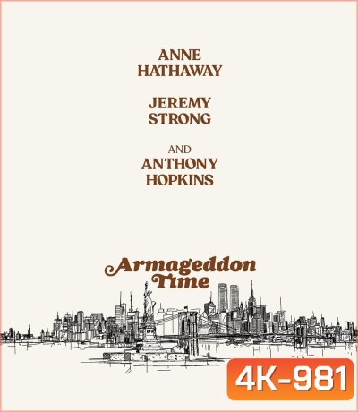 4K - Armageddon Time (2022) อาร์มาเก็ดดอน ไทมส์ - แผ่นหนัง 4K UHD
