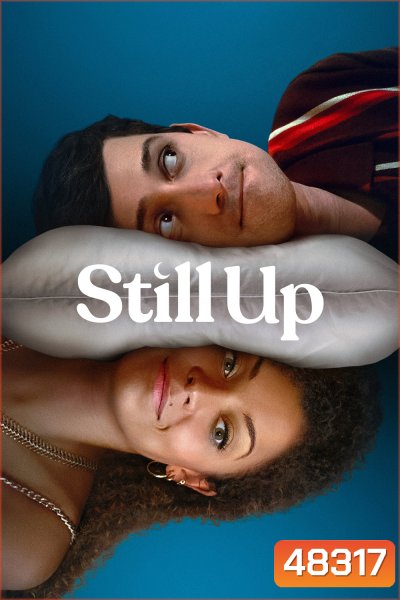 Still Up (2023) 8 ตอน
