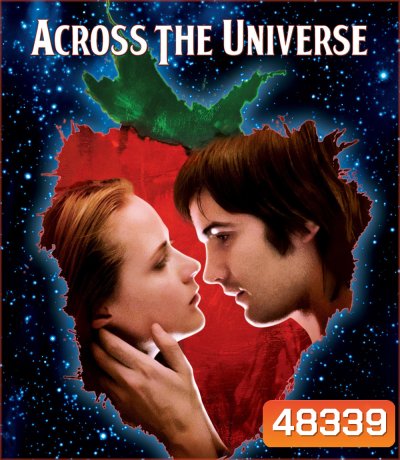 Across the Universe (2007) รักนี้...คือทุกสิ่ง