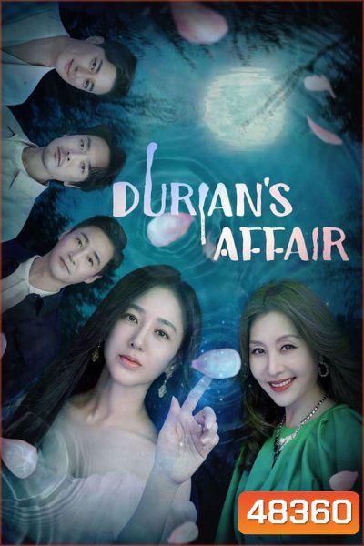 Durian’s Affair ข้ามภพมาพบเธอ