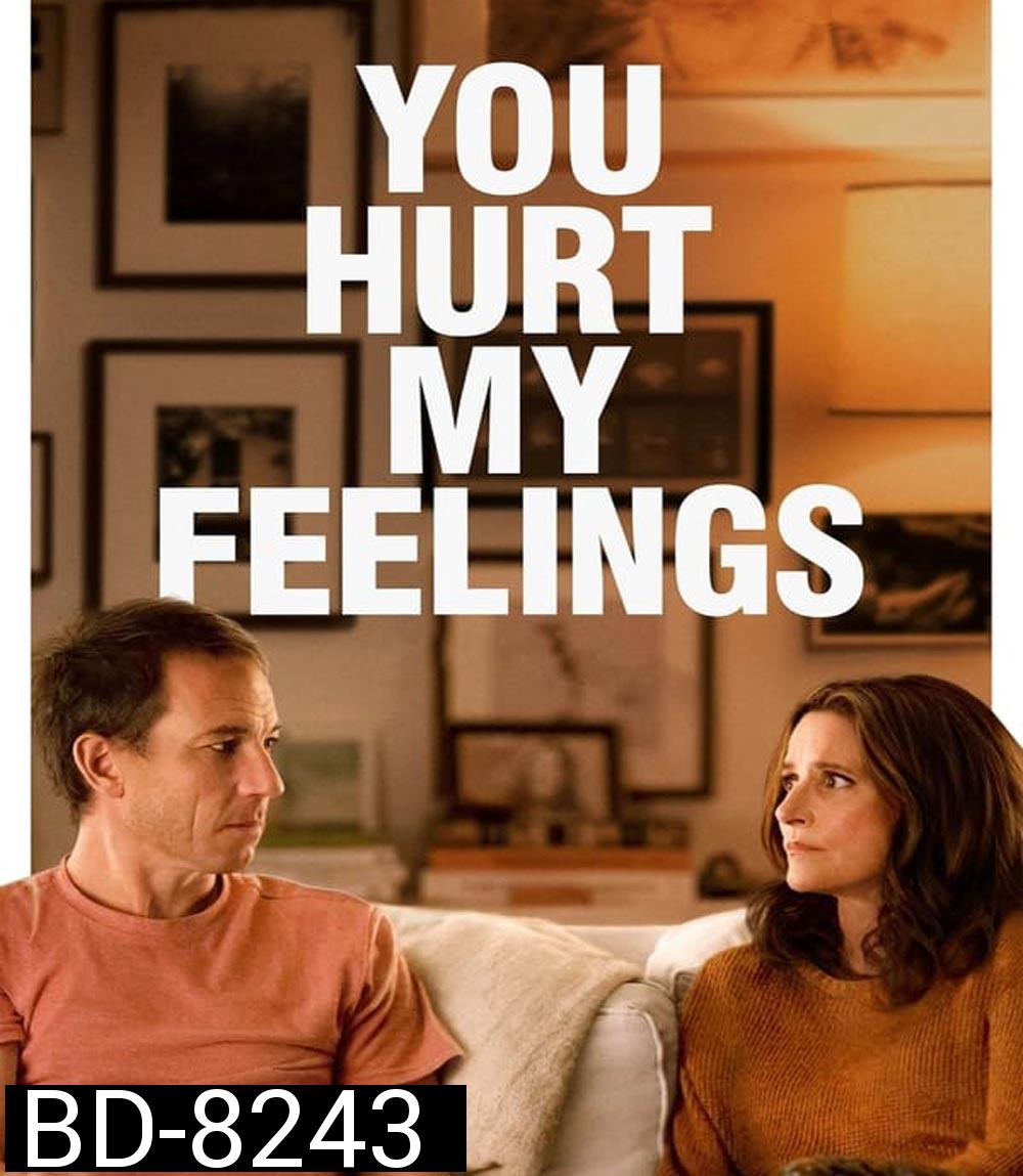 You Hurt My Feelings (2023) เจ็บเพราะรัก