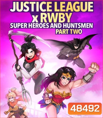 Justice League x RWBY: Super Heroes & Huntsmen, Part Two (2023)