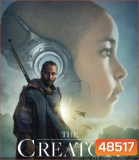 4K - เดอะ ครีเอเตอร์ (2023) The Creator - แผ่นหนัง 4K UHD