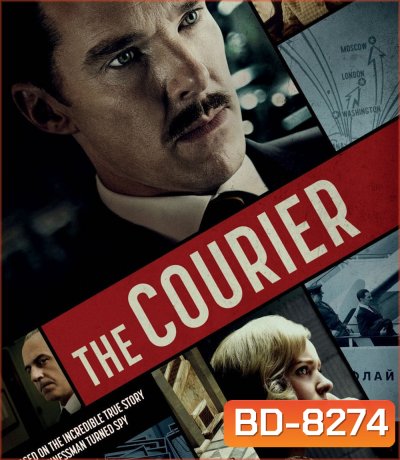 The Courier (2020) คนอัจฉริยะ ฝ่าสมรภูมิรบ